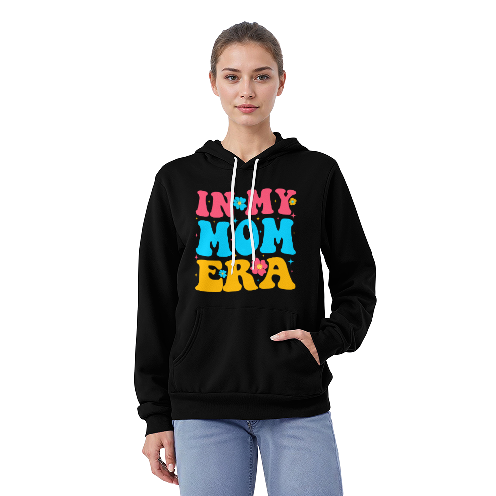 Unisex White, Black, Gray Unisex Pullover Hoodie Front Print for Mom - Mother's Day Gift - In My Mom Era