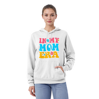 Unisex White, Black, Gray Unisex Pullover Hoodie Front Print for Mom - Mother's Day Gift - In My Mom Era