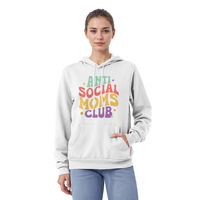 Unisex White, Black, Gray Unisex Pullover Hoodie Front Print for Mom - Mother's Day Gift - Anti Social Moms Club
