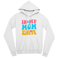 Unisex White, Black, Gray Unisex Pullover Hoodie Front Print for Mom - Mother's Day Gift - In My Mom Era