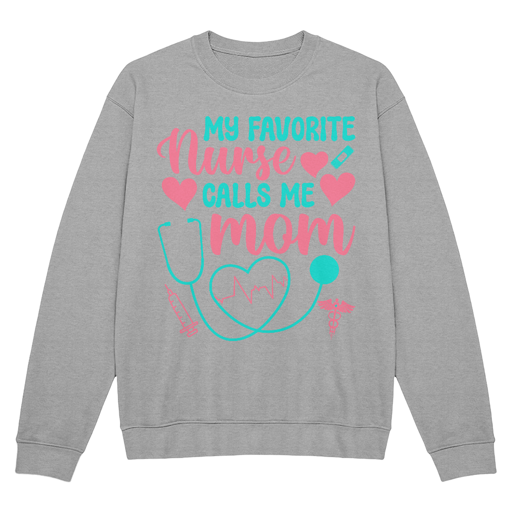 Bella + Canvas 3945 Unisex White, Black, Gray Unisex Crewneck Sweatshirt Front Print for Nurse Mom - Mother's Day Gift - My Favorite Nurse Calls me Mom
