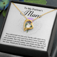 Forever Love Necklace – Partner's Mom Gift - TreasuredTale