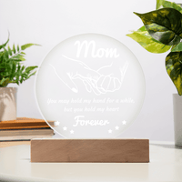 Acrylic Circle Plaque – Mom Gift to Hold Heart Forever - TreasuredTale