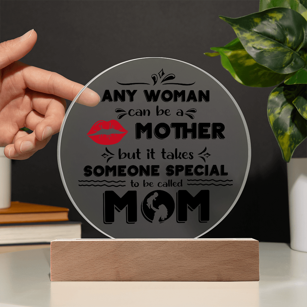 Acrylic Circle Plaque – Special Mom Gift with Love - TreasuredTale