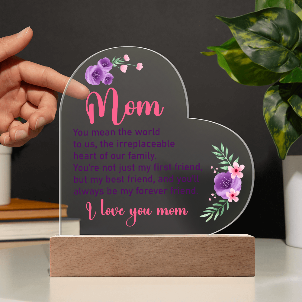 Acrylic Heart Plaque for Mom - Mother's Day Gift - You Mean World to Us
