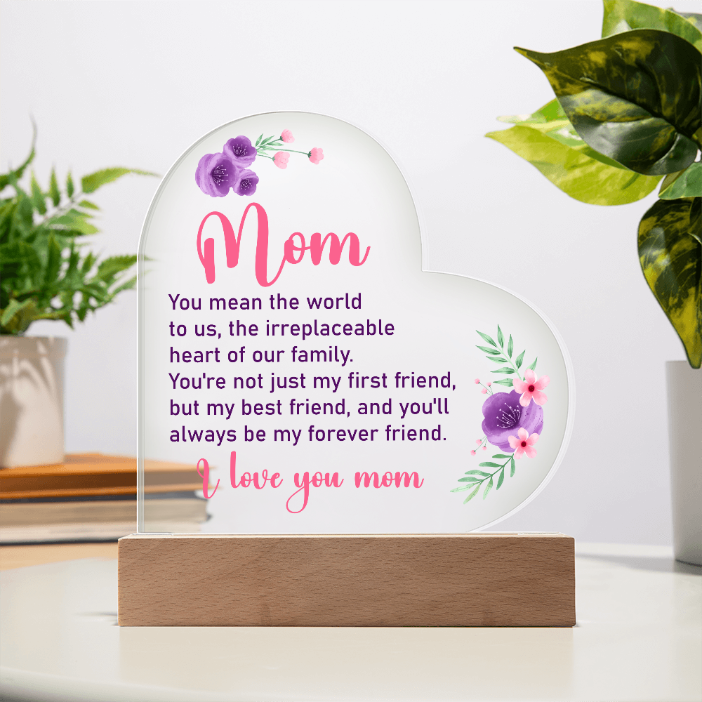 Acrylic Heart Plaque for Mom - Mother's Day Gift - You Mean World to Us