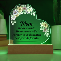 Acrylic Heart Plaque for Mom from Daughter - Mother's Day Gift - Today a Bride, Forever Your Daughter
