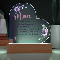 Acrylic Heart Plaque for Mom - Mother's Day Gift - You Mean World to Us