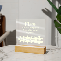 Acrylic Square Plaque for Mom - Mother's Day Gift - You are the Piece That Hold Us All Together