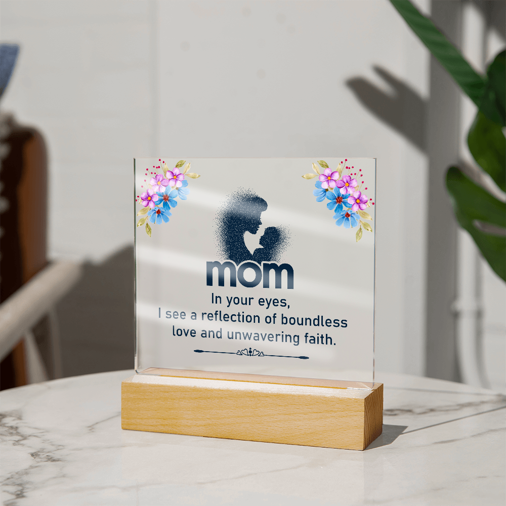 Acrylic Square Plaque for Mom - Mother's Day Gift - In Your Eyes