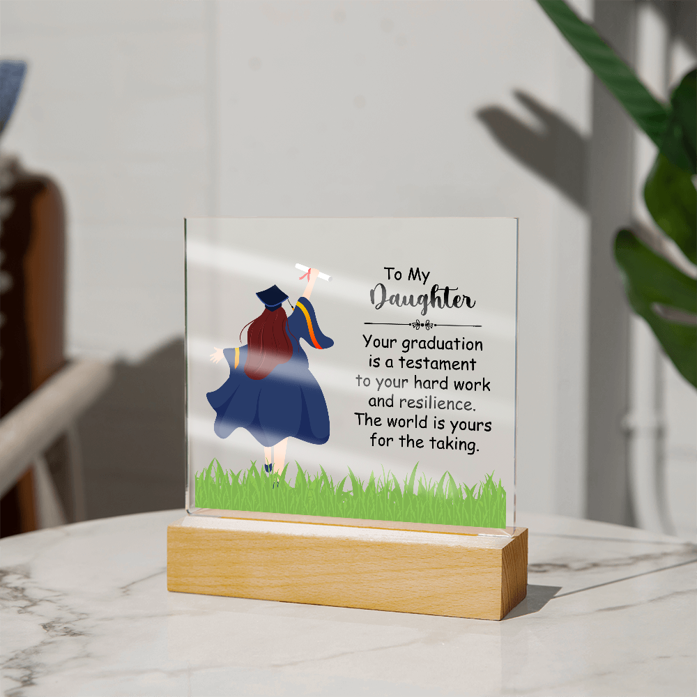 Acrylic Square Plaque, Graduation, To My Daughter