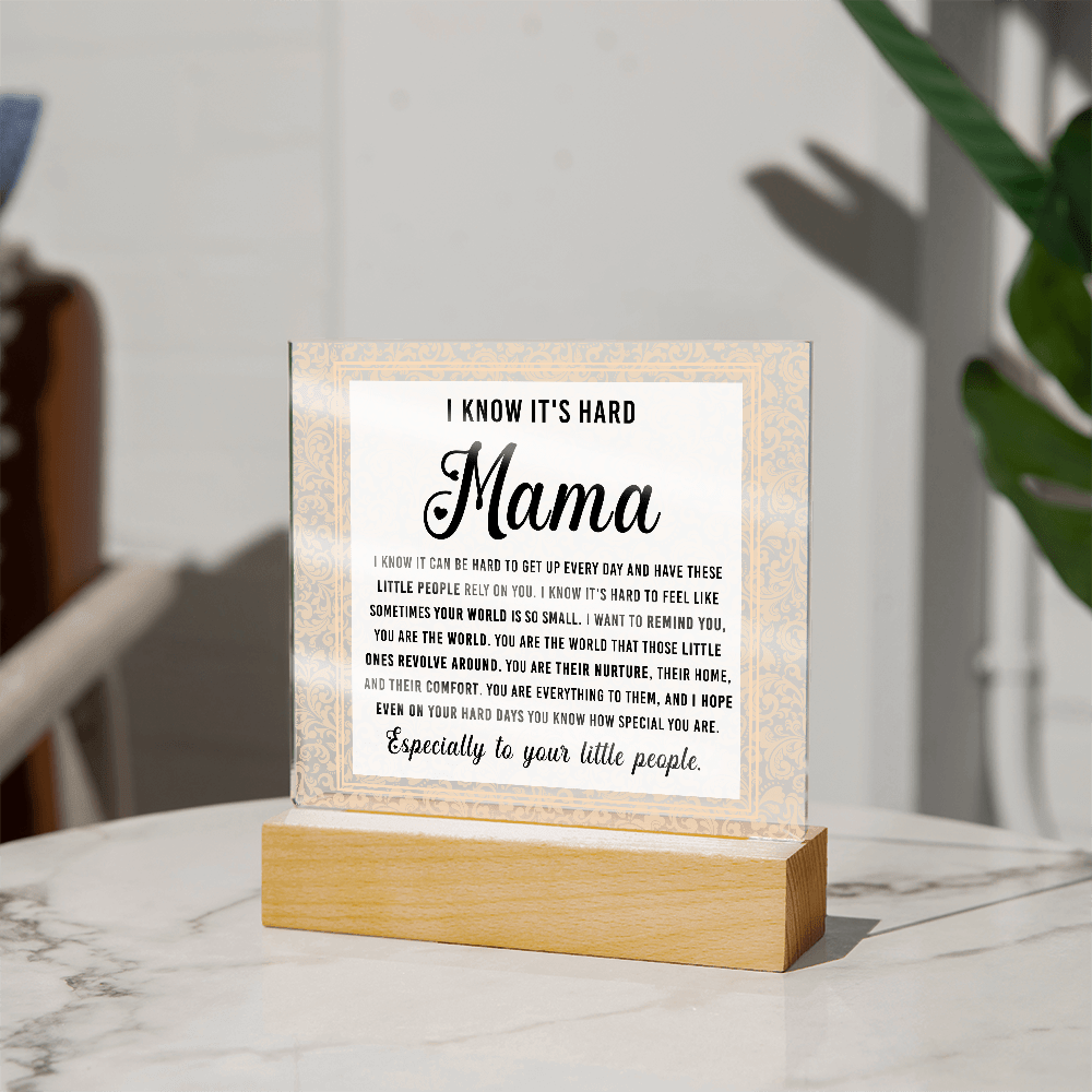 Acrylic Square Plaque – Mama Gift of Love and Support - TreasuredTale