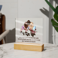 Acrylic Square Plaque for Mom from Daughters - Mother's Day Gift - Mother and Daughter
