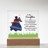 Acrylic Square Plaque, Graduation, To My Daughter