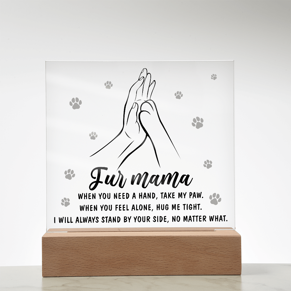 Acrylic Square Plaque – Fur Mama Gift of Love - TreasuredTale