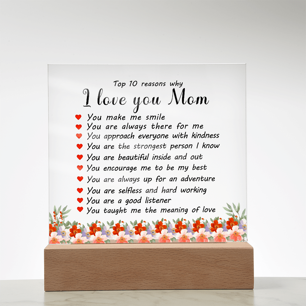 Acrylic Plaque: 10 Reasons I Love You Mom - TreasuredTale