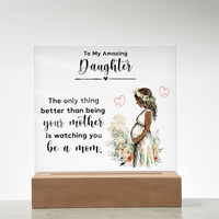 Acrylic Square Plaque for New Mom Daughter from Mom (Black Text) - Mother's Day Gift