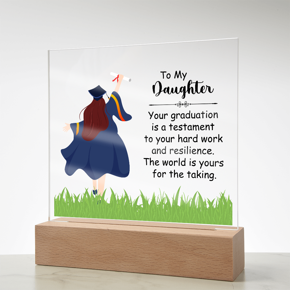 Acrylic Square Plaque, Graduation, To My Daughter