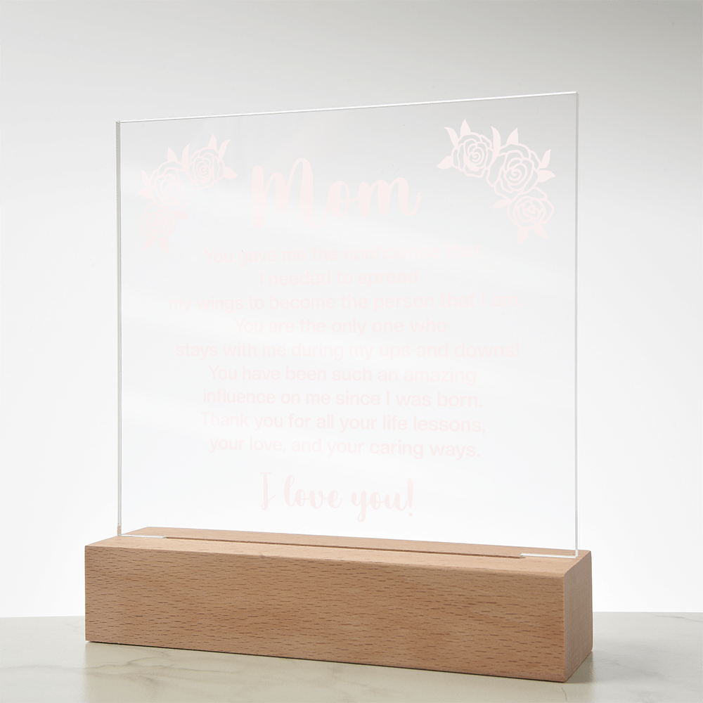 Acrylic Square Plaque for Mom - Mother's Day Gift - You Gave Me the Confidence