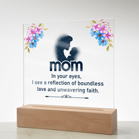 Acrylic Square Plaque for Mom - Mother's Day Gift - In Your Eyes