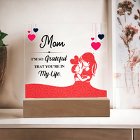 Acrylic Square Plaque for Mom from Daughter - Mother's Day Gift - I'm so Grateful That You're in My Life