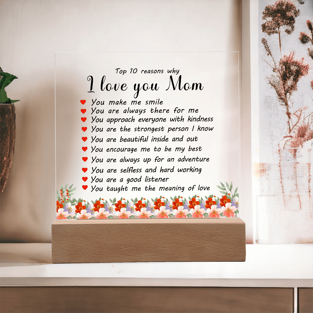 Acrylic Plaque: 10 Reasons I Love You Mom - TreasuredTale