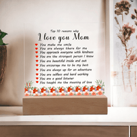 Acrylic Plaque: 10 Reasons I Love You Mom - TreasuredTale