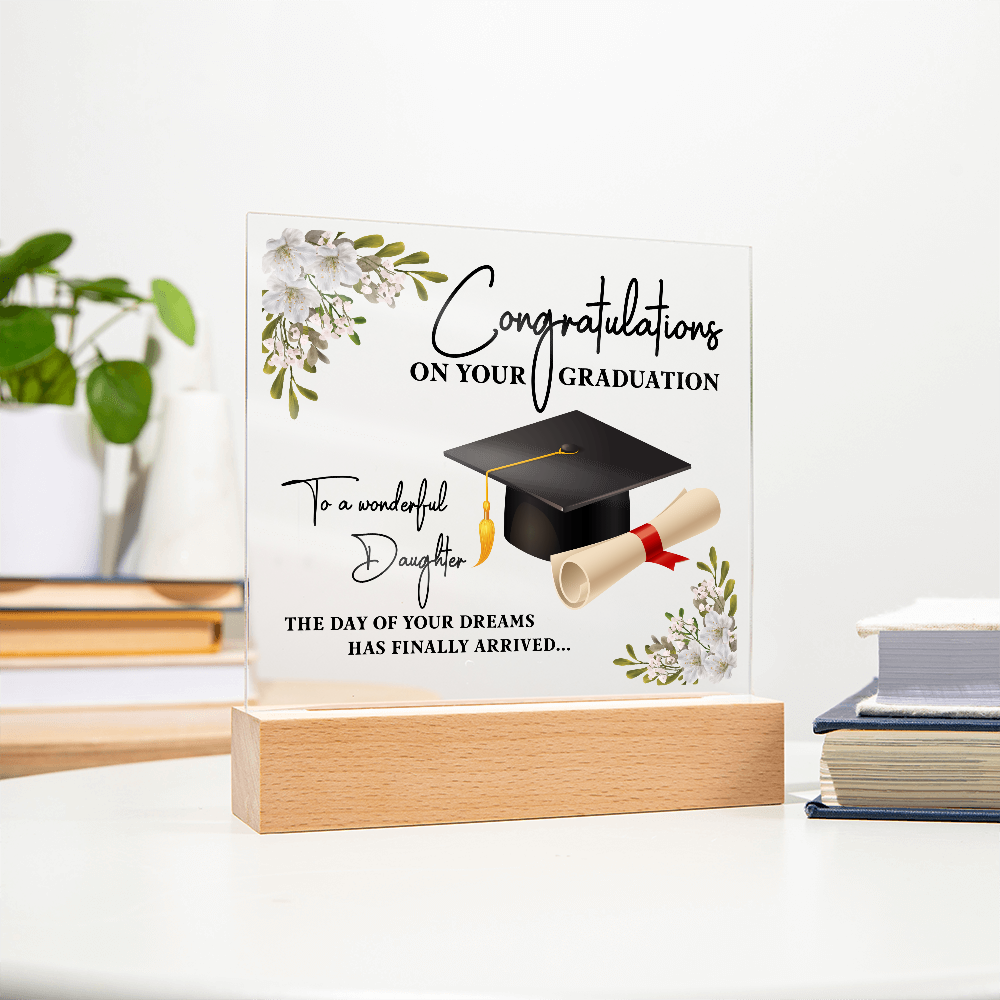 Acrylic Square Plaque - Graduation, Congratulations Daughter