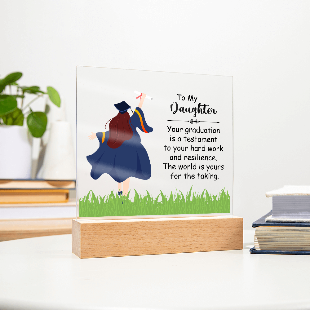 Acrylic Square Plaque, Graduation, To My Daughter