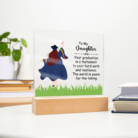 Acrylic Square Plaque, Graduation, To My Daughter