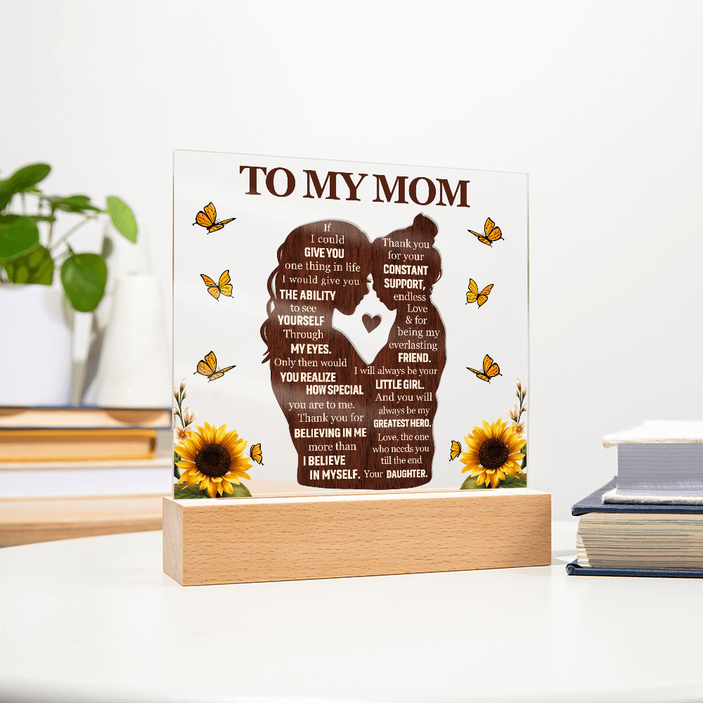 Acrylic Plaque – To My Mom from Daughter - TreasuredTale