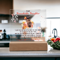 Acrylic Square Plaque - Remarkable Daughter Graduation
