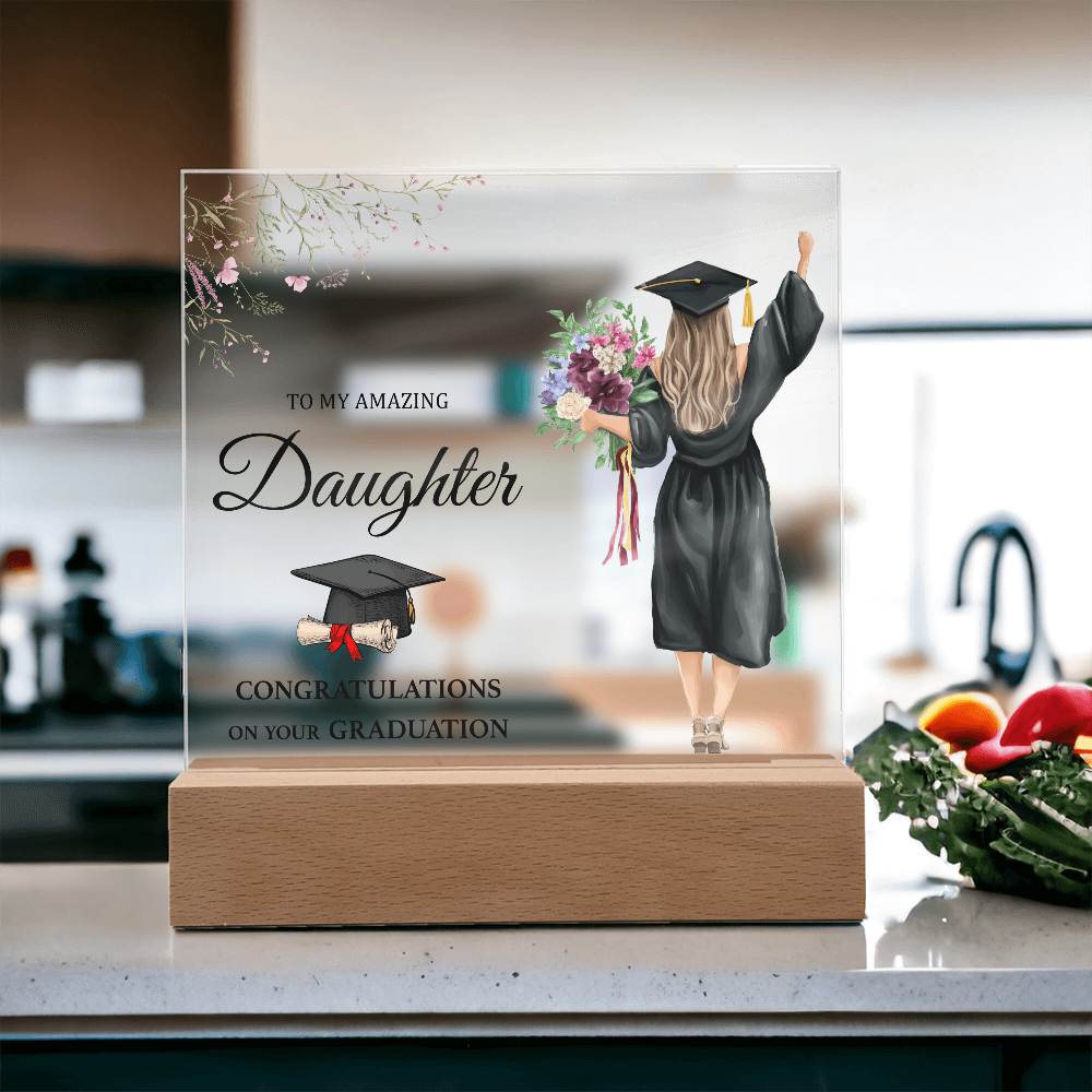 Acrylic Square Plaque - Daughter Graduation