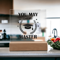 Acrylic Square Plaque - Graduation, Masters