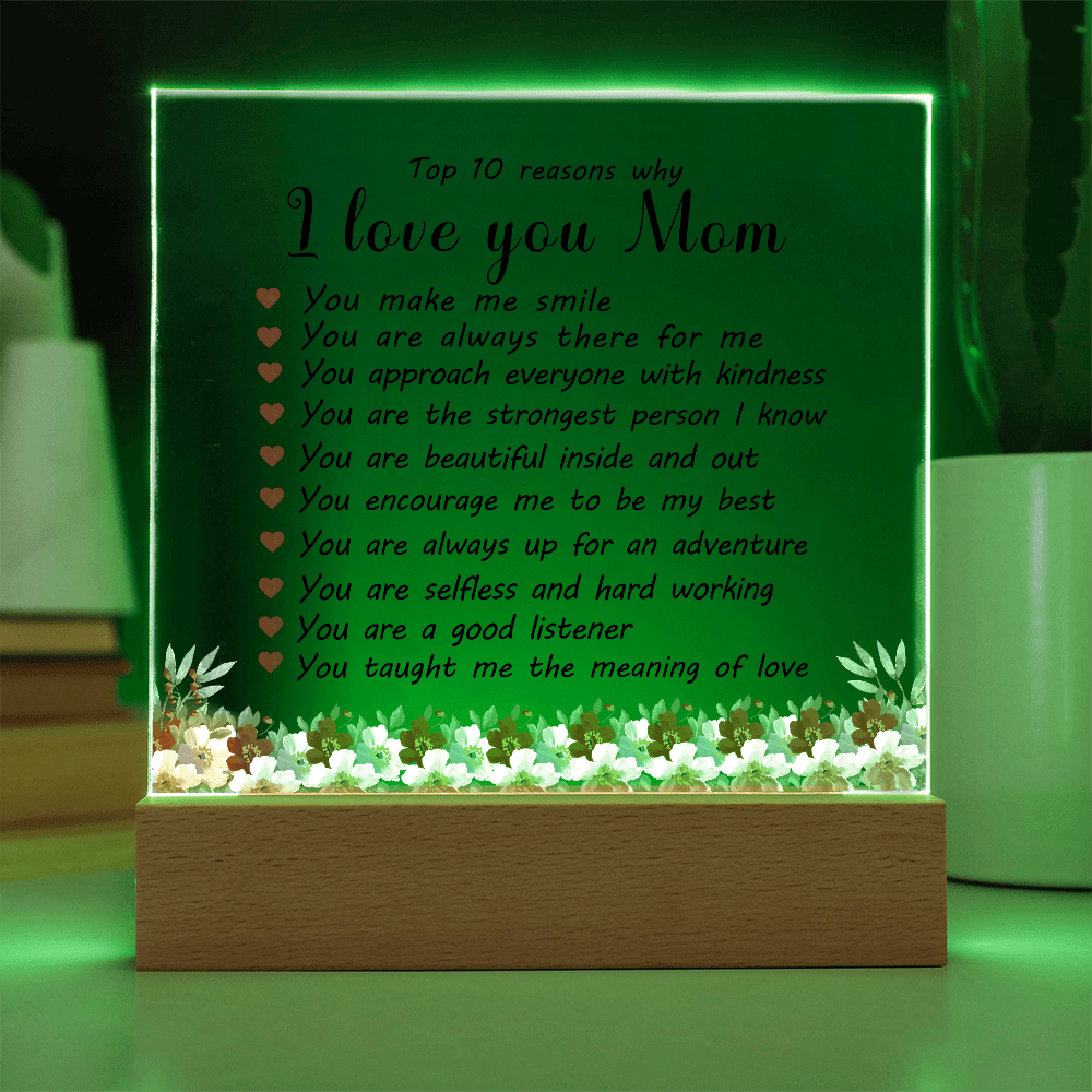 Acrylic Plaque: 10 Reasons I Love You Mom - TreasuredTale