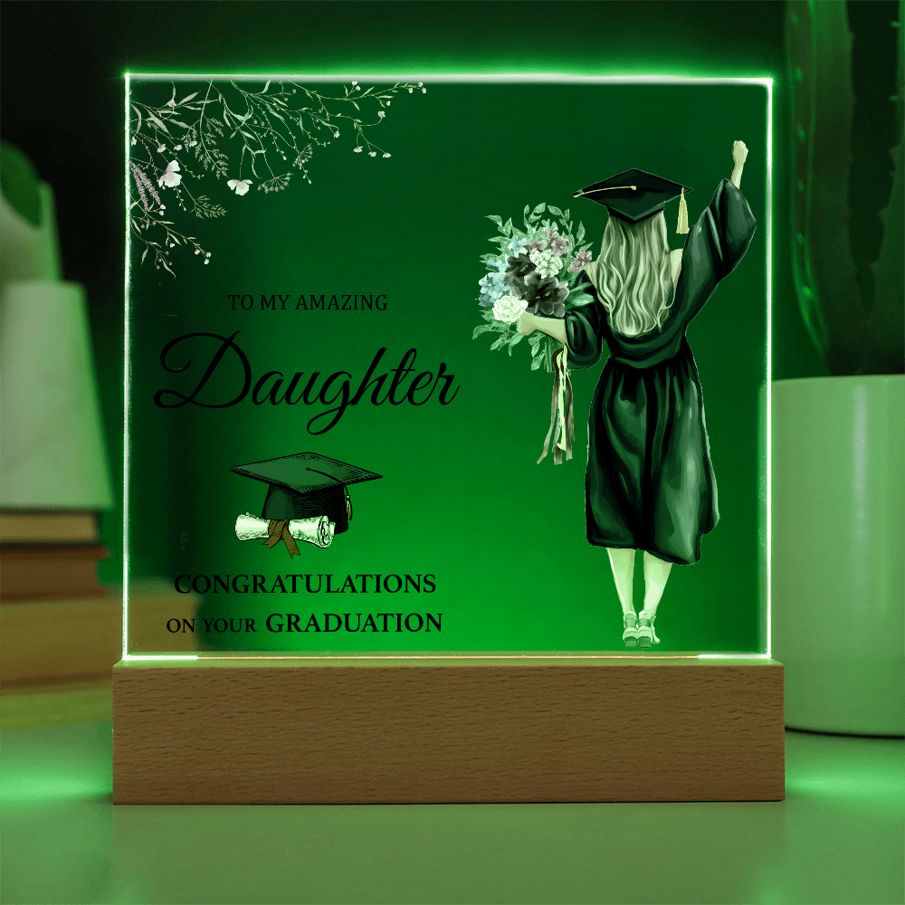 Acrylic Square Plaque - Daughter Graduation