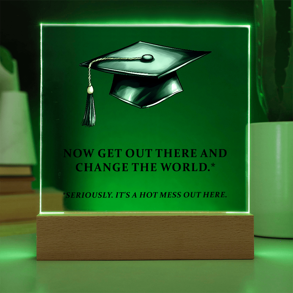 Acrylic Square Plaque - Funny Graduation Gift