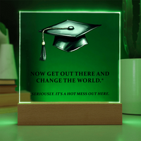 Acrylic Square Plaque - Funny Graduation Gift