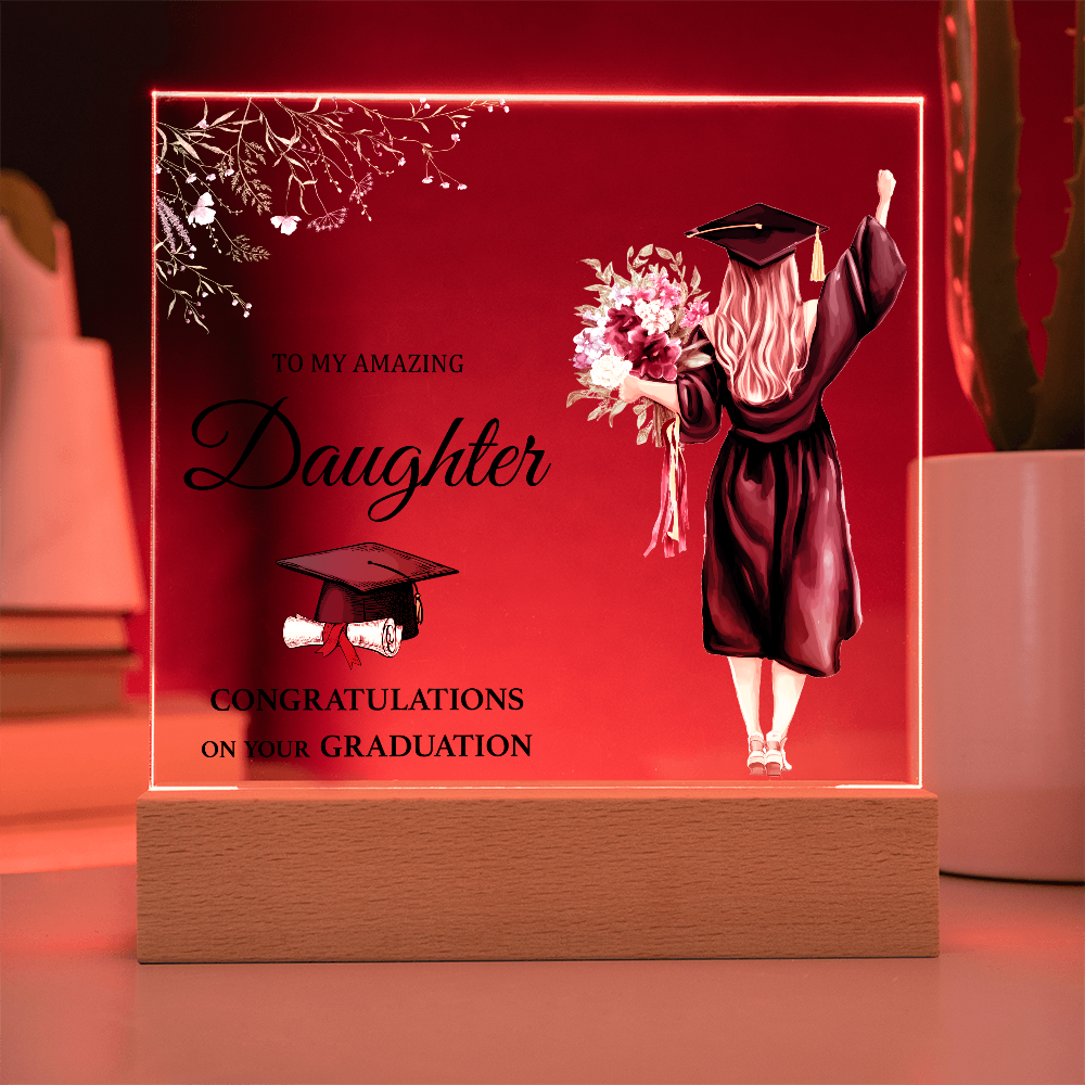 Acrylic Square Plaque - Daughter Graduation