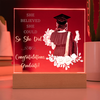 Acrylic Square Plaque - Graduation, She Believed She Could