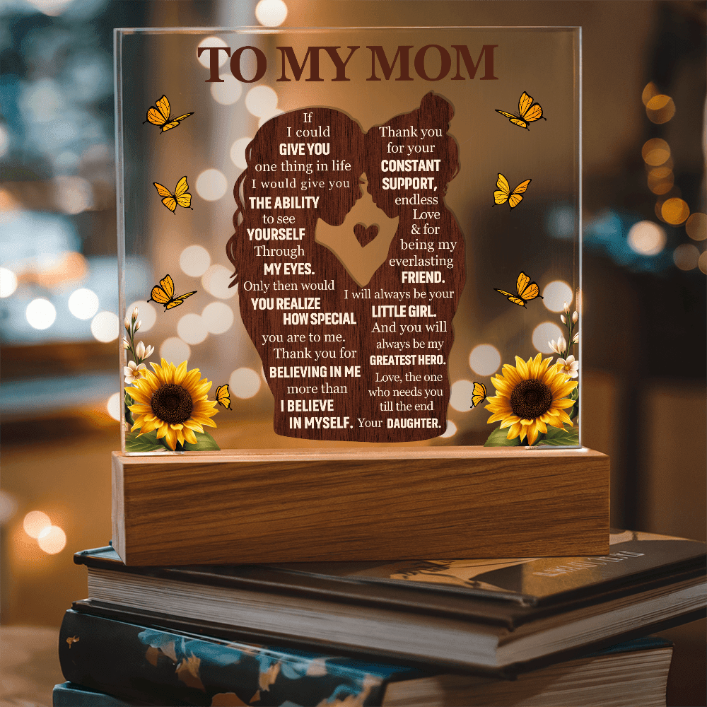 Acrylic Plaque – To My Mom from Daughter - TreasuredTale