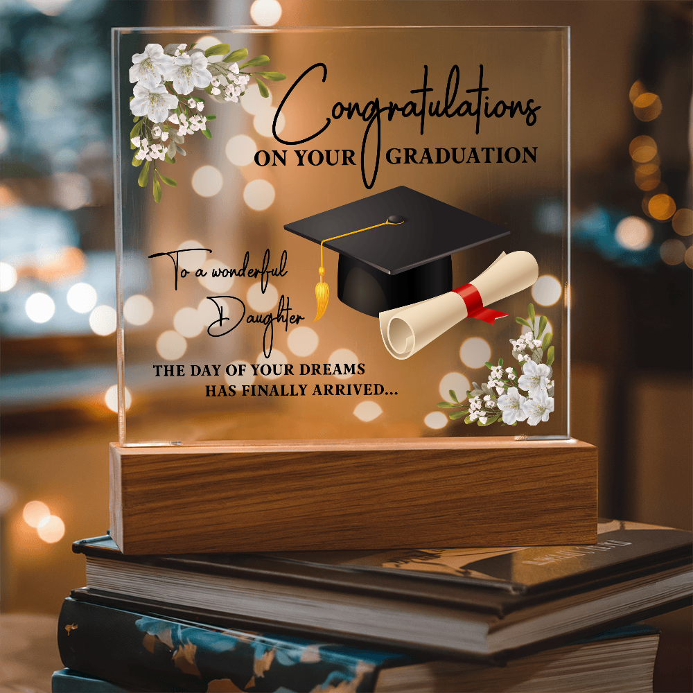 Acrylic Square Plaque - Graduation, Congratulations Daughter