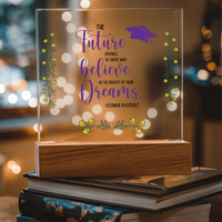 Acrylic Square Plaque - Graduation, The Future Belongs to Those who Believe