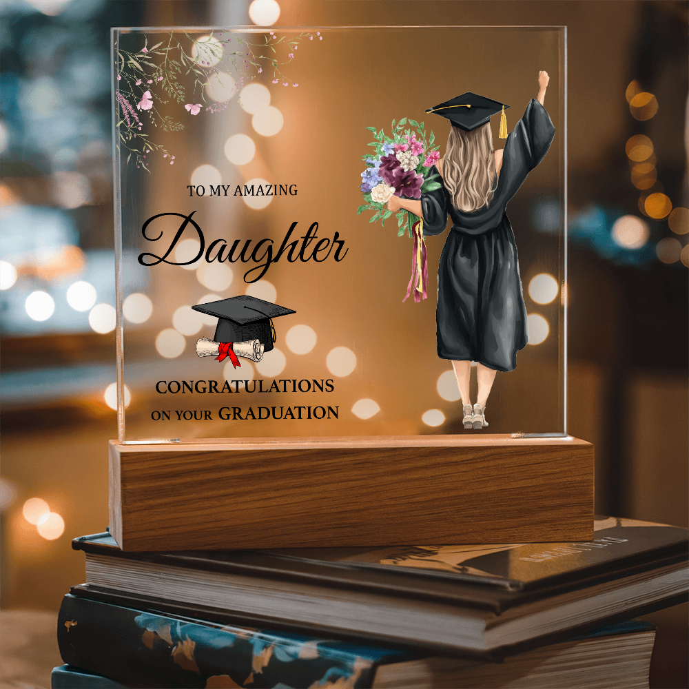 Acrylic Square Plaque - Daughter Graduation