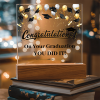 Acrylic Square Plaque - Graduation, Congratulations You Did It