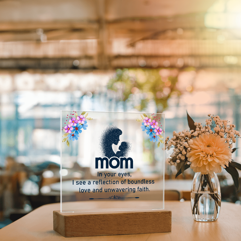 Acrylic Square Plaque for Mom - Mother's Day Gift - In Your Eyes