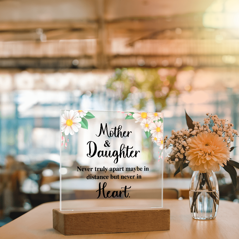 Acrylic Square Plaque for Mom - Mother's Day Gift - Mother & Daughter