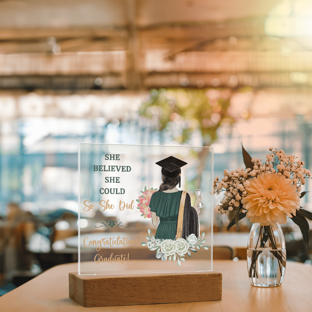 Acrylic Square Plaque - Graduation, She Believed She Could