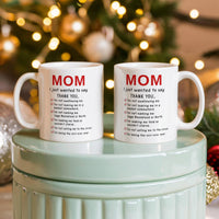 Funny White Ceramic Mug for Mom - Mother's Day Gift - Mom I Just Wanted to Say Thanks