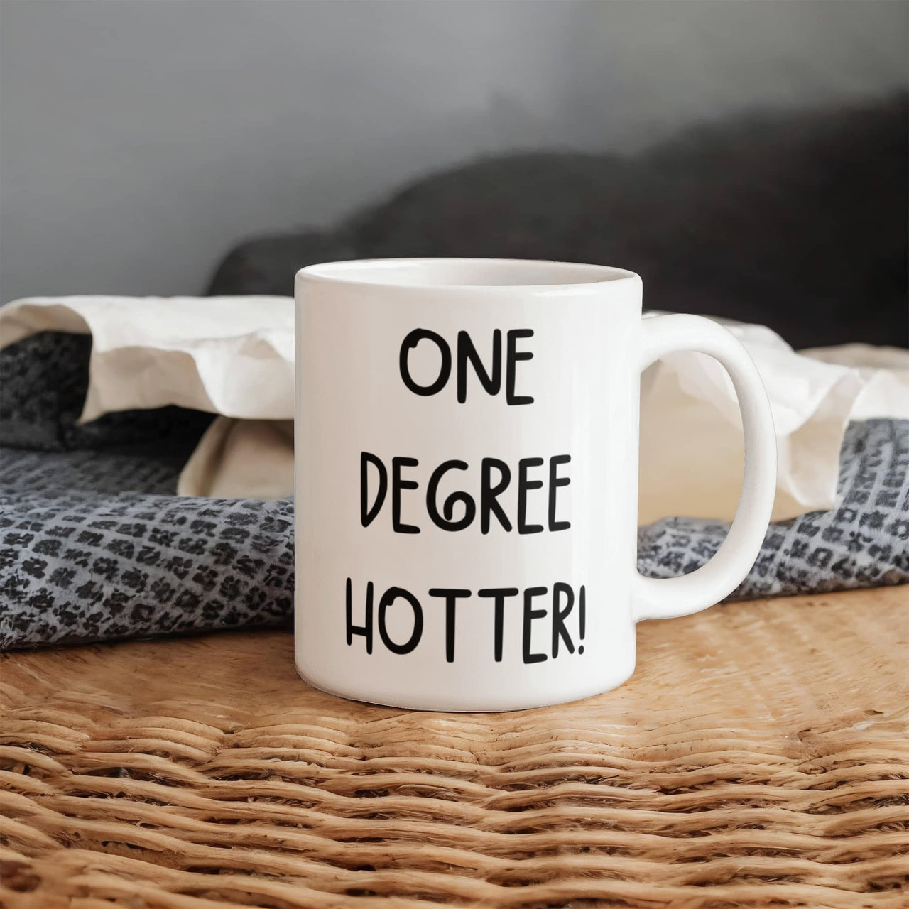 White Ceramic Mug Multiple Variants - one degree hotter funny